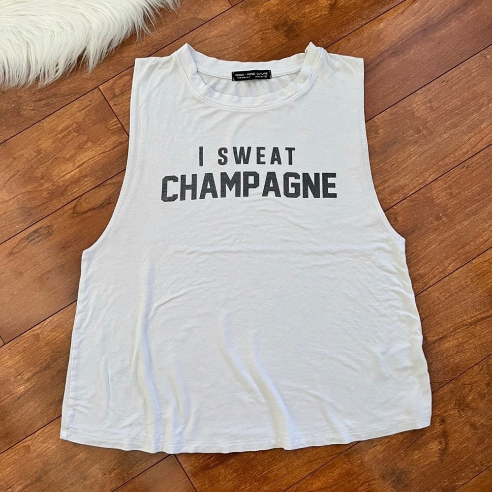 Rock Rose Couture "I SWEAT CHAMPAGNE" White Tank Top-Size M